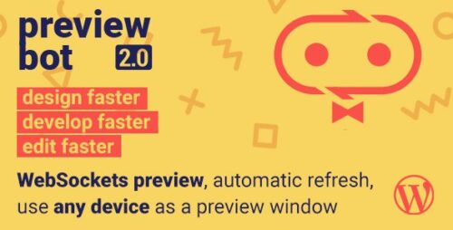 PreviewBot – Instantly preview edits on any device